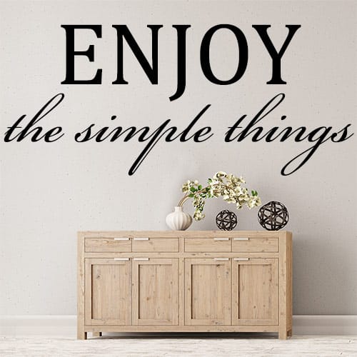 ENJOY the simple things - Wall Decal