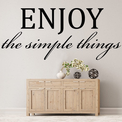 ENJOY the simple things